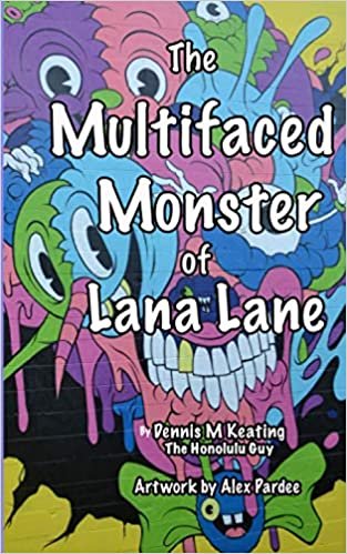 The Multifaced Monster of Lana Lane