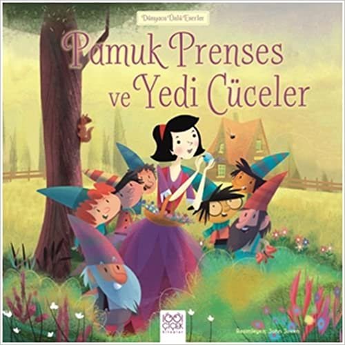 Pamuk Prenses ve Yedi Cüceler: Dünyaca Ünlü Eserler
