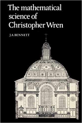 The Mathematical Science of Christopher Wren indir
