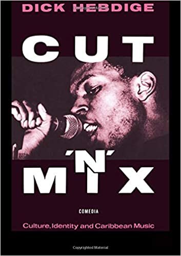 Cut 'N' Mix: Culture, Identity and Caribbean Music (Comedia)