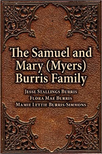 The Samuel and Mary (Myers) Burris Family
