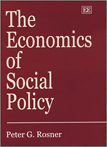 Rosner, P: The Economics of Social Policy