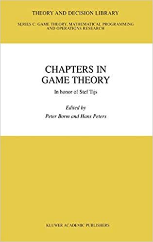 Chapters in Game Theory: In Honor of Stef Tijs (Theory and Decision Library C)