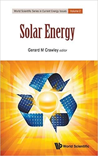 Solar Energy (World Scientific Series in Current Energy Issues): 2