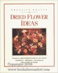 Dried Flower Ideas (Creative Crafts) indir