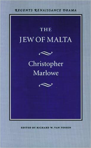 The Jew of Malta (Regents Renaissance Drama)