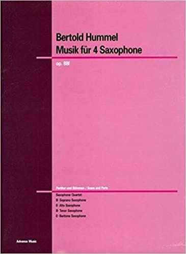 Musik für Saxophone: op. 88f. 4 Saxophone (SATBar). Partitur und Stimmen.