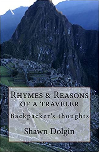 Rhymes & Reasons Of a traveler: Backpacker’s thoughts