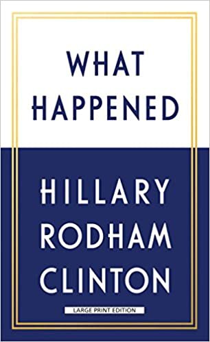 What Happened (Thorndike Press Large Print Popular and Narrative Nonfiction)