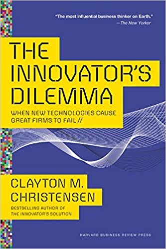 The Innovator's Dilemma (Management of Innovation and Change)