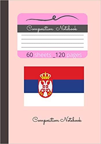 Serbia Composition Notebook: Country Flag Notebook With Pink Cover Gift For Girls Women Kids And Friends On Anniversary, Christmas, National day ... With White Paper Notebook / Planner Lined