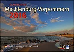 Glanzlichter Mecklenburg-Vorpommern 2016: mit Texten + Wandertipps für`s Wochenende indir