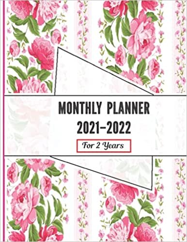 Monthly Planner 2022-2023 For 2 Year: Planner 2021-2022 Hourly Daily Weekly and Monthly Timetable with Birthday Log, Contacts Information, Important Dates, and Passwords. indir