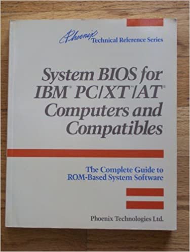 Basic Input and Output Systems for I. B. M. Personal Computer/X.T./A.T. Computers and Compatibles: Complete Guide to ROM-based System Software