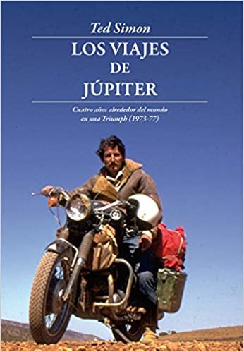 Les Voyages De Jupiter - Version Espagnole: Cuatro años alrededor del mundo en una Triumph