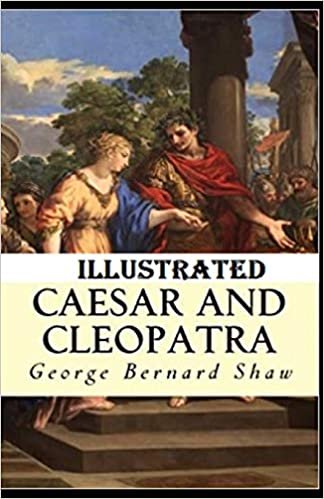 Caesar and Cleopatra Illustrated