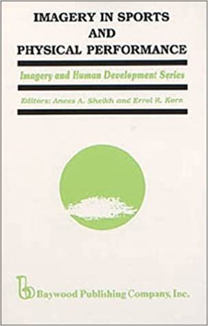 Imagery in Sports and Physical Performance (Imagery and Human Development Series)