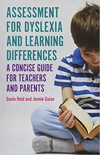 Assessment for Dyslexia and Learning Differences: A Concise Guide for Teachers and Parents