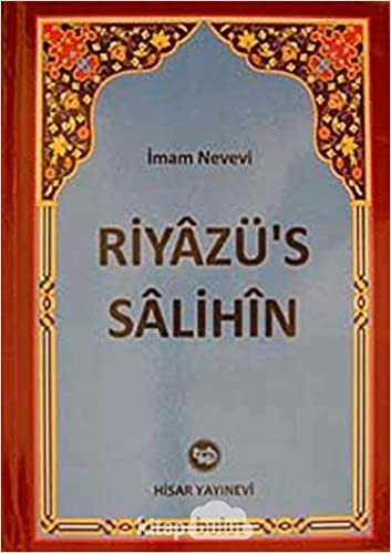 Riyazü's Salihin (Tek Cilt): Tercüme ve Şehri