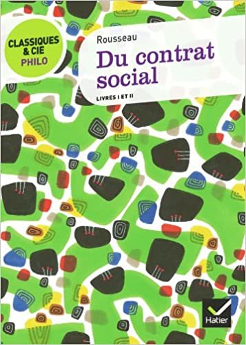 Du Contrat Social (Livres I ET II) (Classiques & Cie Philo (418))