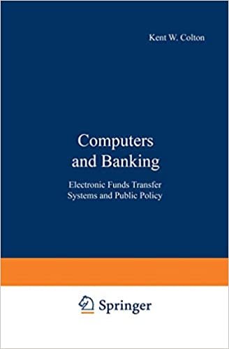 Computers and Banking: Electronic Funds Transfer Systems and Public Policy (Applications of Modern Technology in Business)