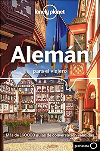 Lonely Planet Aleman Para El Viajero (Phrasebook)