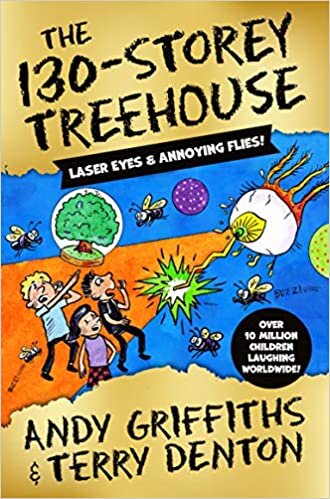 The 130-Storey Treehouse (The Treehouse Books, Band 10)