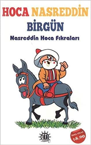Hoca Nasreddin Birgün: Nasreddin Hoca Fıkraları
