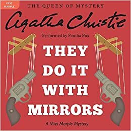 They Do It With Mirrors (Miss Marple Mystery)