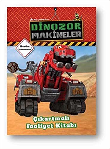 Dinozor Makineler Çıkartmalı Faaliyet Kitabı
