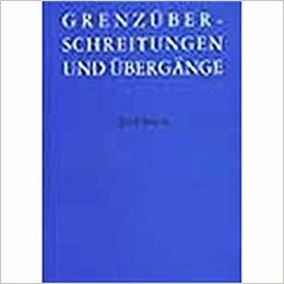 Grenzüber - Schreitungen Und Übergange