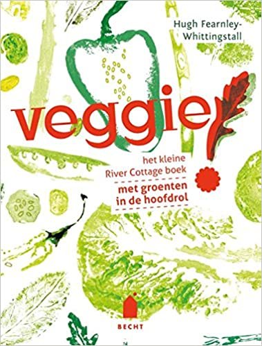 Veggie!: het kleine River Cottage boek met groenten in de hoofdrol indir
