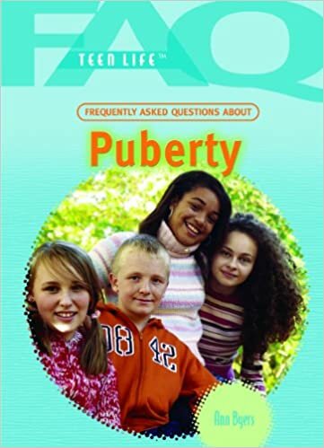 Frequently Asked Questions about Puberty (FAQ: Teen Life)