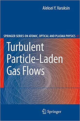 Turbulent Particle-Laden Gas Flows (Springer Series on Atomic, Optical, and Plasma Physics): 41