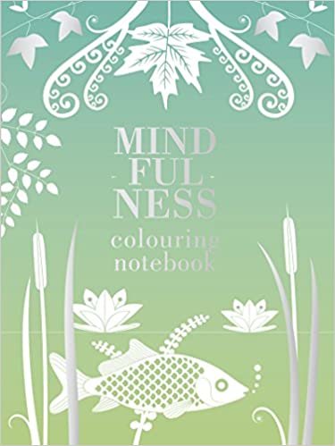 Mindfulness: Paperback Colouring Notebook