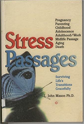 Stress Passages: Surviving Life's Transitions Gracefully indir