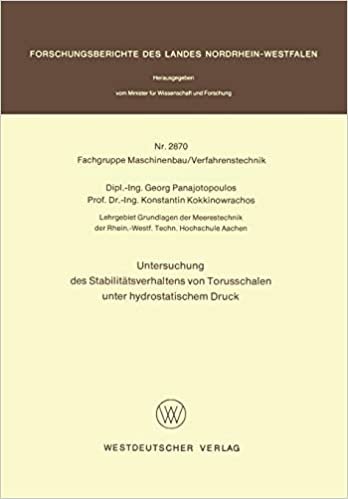 Untersuchung des Stabilitätsverhaltens von Torusschalen unter hydrostatischem Druck (Forschungsberichte des Landes Nordrhein-Westfalen (2870), Band 2870)