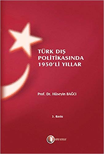 Türk Dış Politikasında 1950'li Yıllar