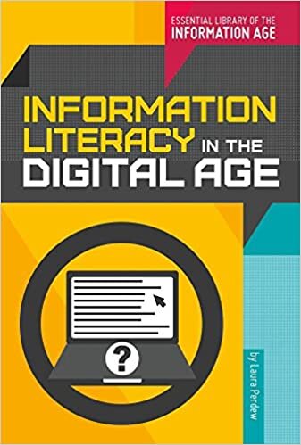 INFO LITERACY IN THE DIGITAL A (Essential Library of the Information Age)