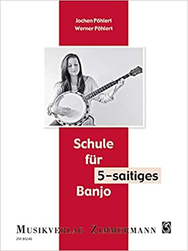 Schule für 5-Saitiges Banjo: (5saitig)