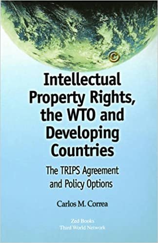 Intellectual Property Rights, the WTO and Developing Countries: The TRIPS Agreement and Policy Options: The TRIPS Agreement and Policy Options for Developing Countries