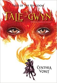 The Tale of Gwyn (Tales of the Kingdom, Band 1): 01