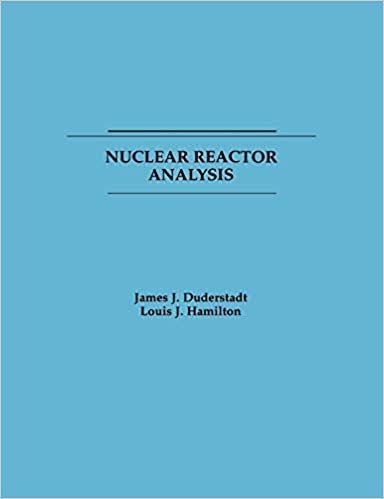 Nuclear Reactor Analysis