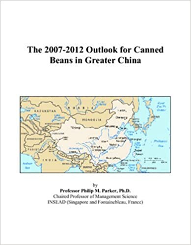 The 2007-2012 Outlook for Canned Beans in Greater China