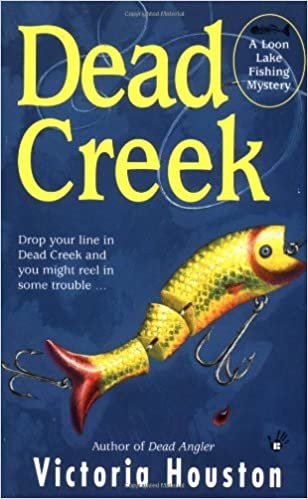Dead Creek (Loon Lake Fishing Mystery)