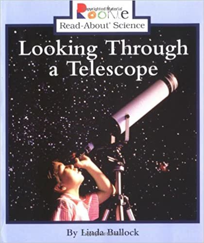 Looking Through a Telescope (Rookie Read-About Science)