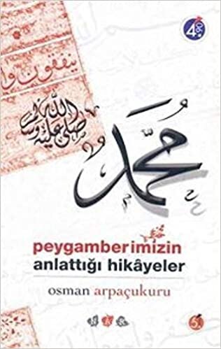 PEYGAMBERİMİZİN ANLATTIĞI HİKAYELER indir