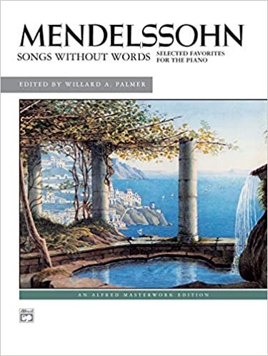 Mendelssohn -- Songs Without Words (Selected Favorites) (Alfred Masterwork Editions) indir