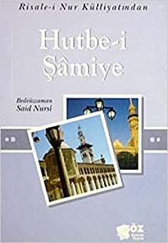 Hutbe-i Samiye: Risale-i Nur Külliyatından
