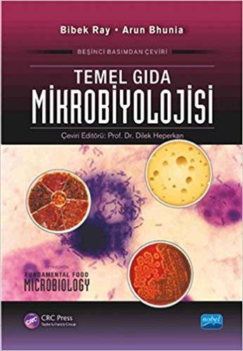 Temel Gıda Mikrobiyolojisi: Fundamental Food Microbiology